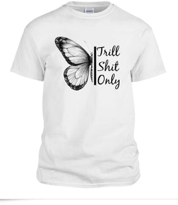 Stay Trill (COMING SOON)