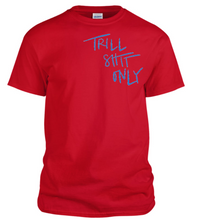 Load image into Gallery viewer, Trill Tee
