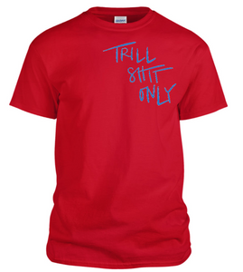 Trill Tee