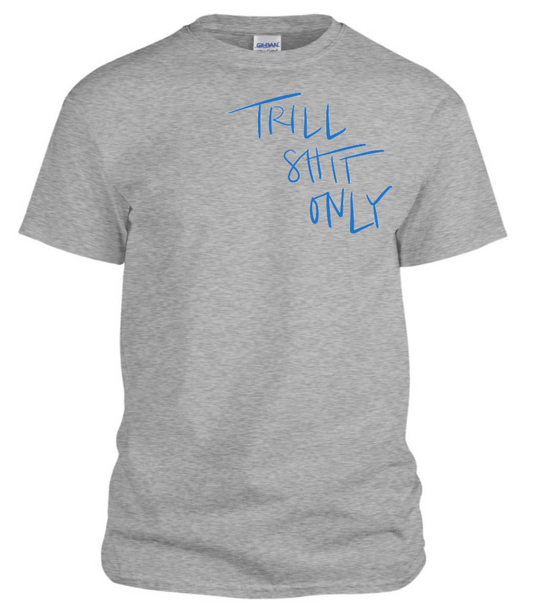 Trill Tee