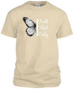 Stay Trill (COMING SOON)